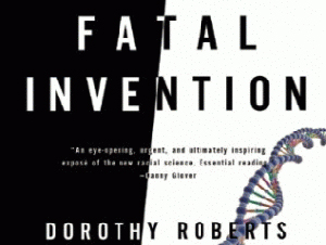 Fatal Invention Who benefits from race-based science - The World from PRX