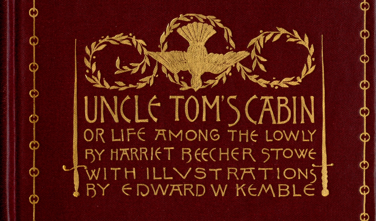 More Than Any Other Novel Uncle Tom S Cabin Helped Promote The
